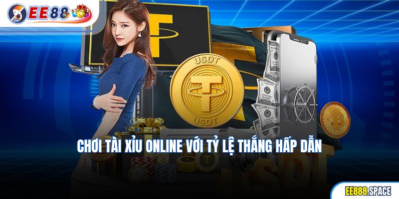 Chơi Tài Xỉu online với tỷ lệ thắng hấp dẫn
