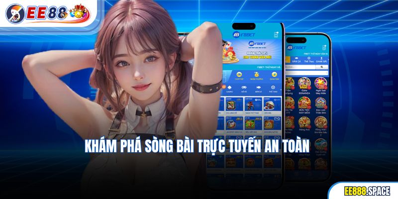 Khám phá sòng bài trực tuyến an toàn